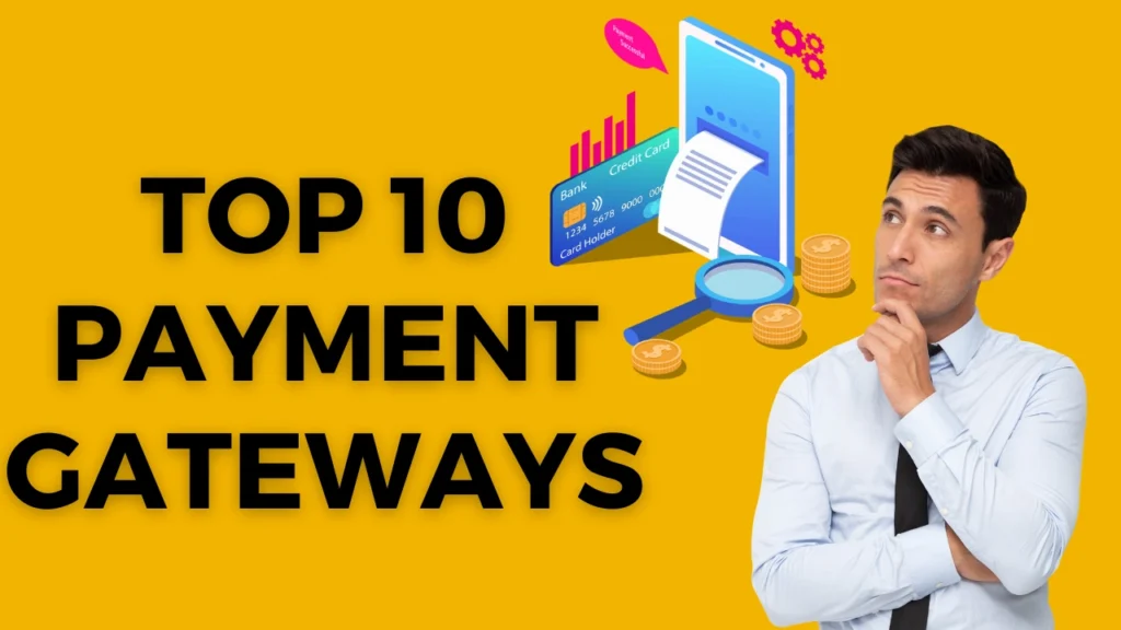 Top 10 Payment Gateways Around The World – moneyacademy.work