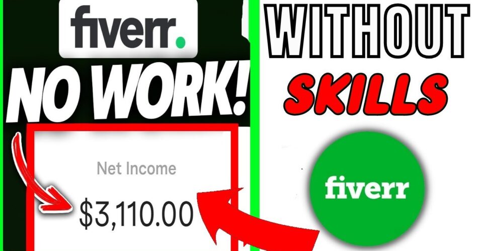 make money on fiverr without any skills